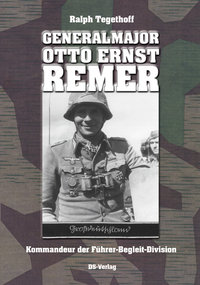 ZUM 100. Geburtstag! Generalmajor Otto Ernst Remer